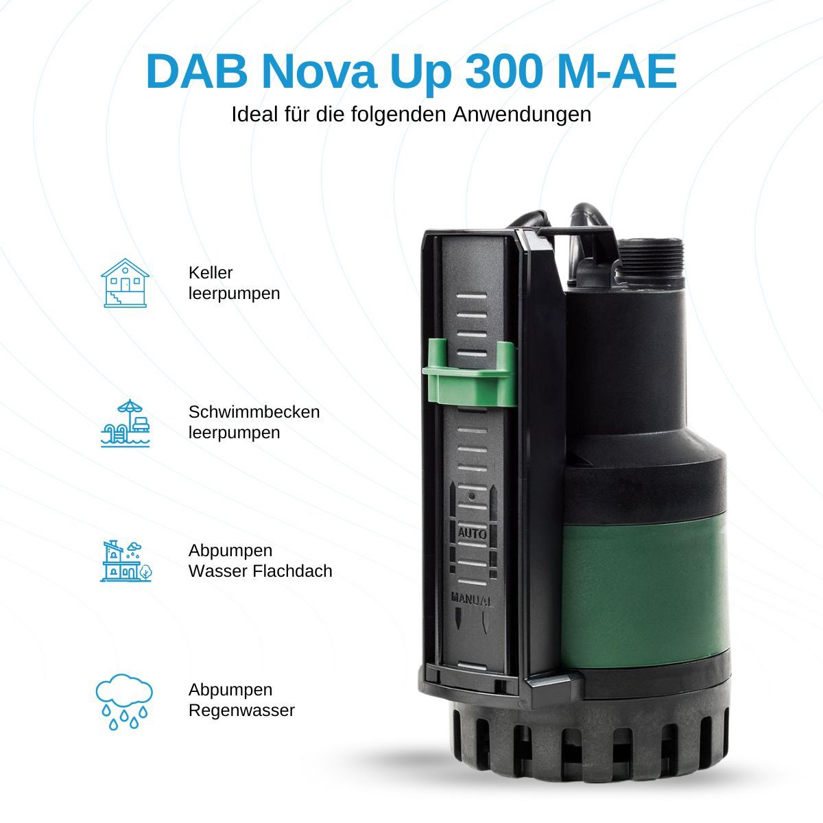 DAB Nova Up 300 M-AE mit Ablaufschlauch 7 Meter